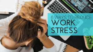 6 Ways to Reduce Work Stress – Connect the Dots … with FSIoffice